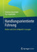 Handlungsorientierte Führung: Motive Und Ziele Erfolgreich Managen by Christian Innerhofer