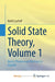 Solid State Theory, Volume 1: Basics: Phonons and Electrons in Crystals by Shelley Admont