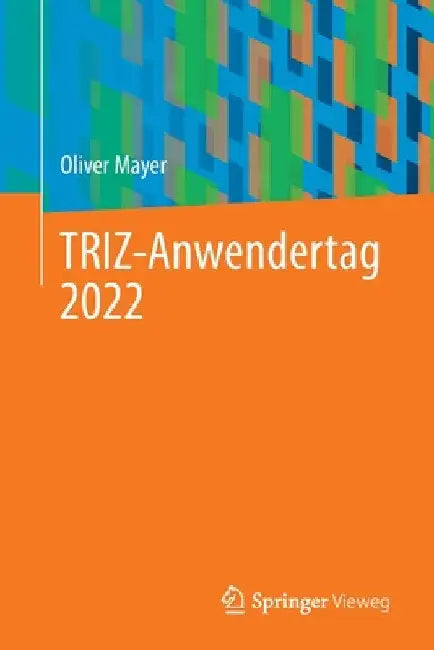 Triz-Anwendertag 2022 by Oliver Mayer