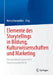 Elemente Des Storytellings in Bildung, Kulturwissenschaften Und Marketing: Ein Maschinell Generierter Forschungsüberblick by Neeraj Karandikar