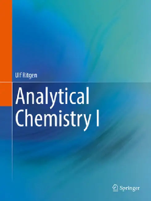 Analytical Chemistry I by Ulf Ritgen