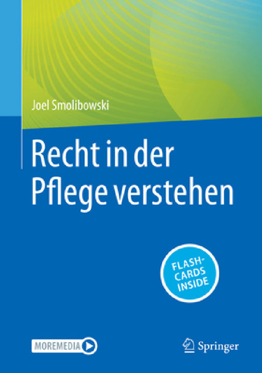 Recht in Der Pflege Verstehen by Joel Smolibowski