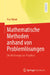 Mathematische Methoden Anhand Von Problemlösungen: Die Werkzeuge Des Physikers by Paul Wenk