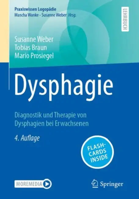 Dysphagie: Diagnostik Und Therapie Von Dysphagien Bei Erwachsenen by Susanne Weber, Tobias Braun, Mario Prosiegel
