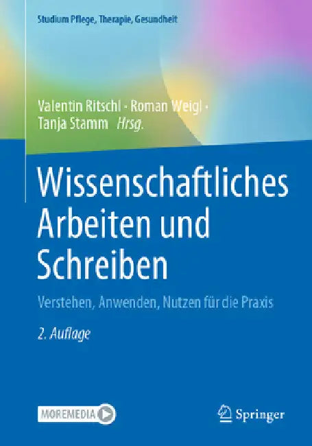 Wissenschaftliches Arbeiten Und Schreiben: Verstehen, Anwenden, Nutzen Für Die PRAXIS by Valentin Ritschl