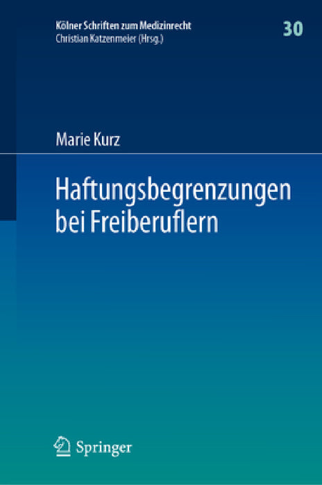 Haftungsbegrenzungen Bei Freiberuflern by Marie Kurz