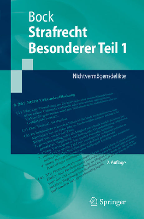 Strafrecht Besonderer Teil 1: Nichtvermögensdelikte by Dennis Bock