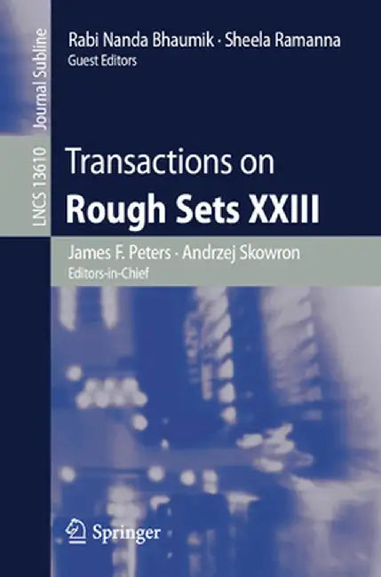 Transactions on Rough Sets XXIII by James F. Peters