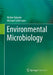 Environmental Microbiology by Reineke