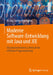Moderne Software-Entwicklung Mit Java Und Jee: Ein Praxisorientiertes Lehrbuch Für Effiziente Programmierung by Dr -Ing Stefan Wagenpfeil