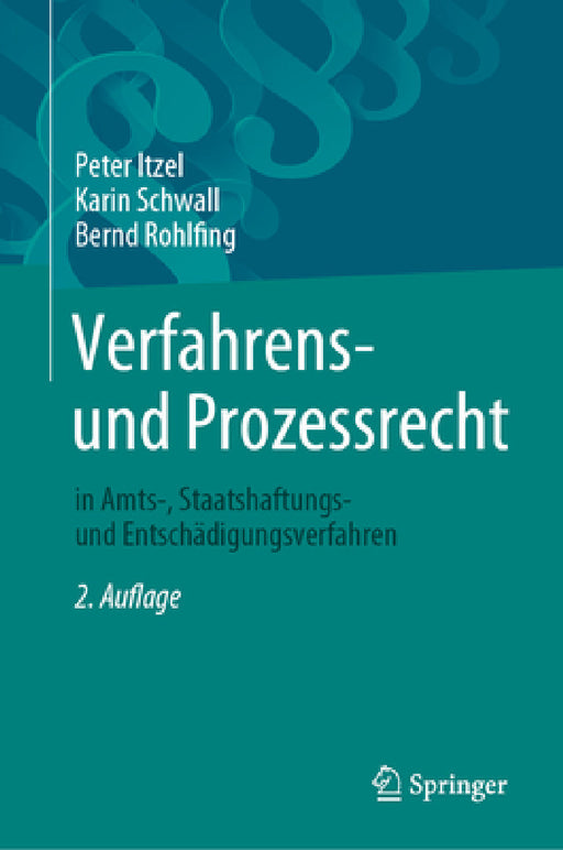 Verfahrens- Und Prozessrecht in Amts-, Staatshaftungs- Und Entschädigungsverfahren by Peter Itzel, Karin Schwall, Bernd Rohlfing