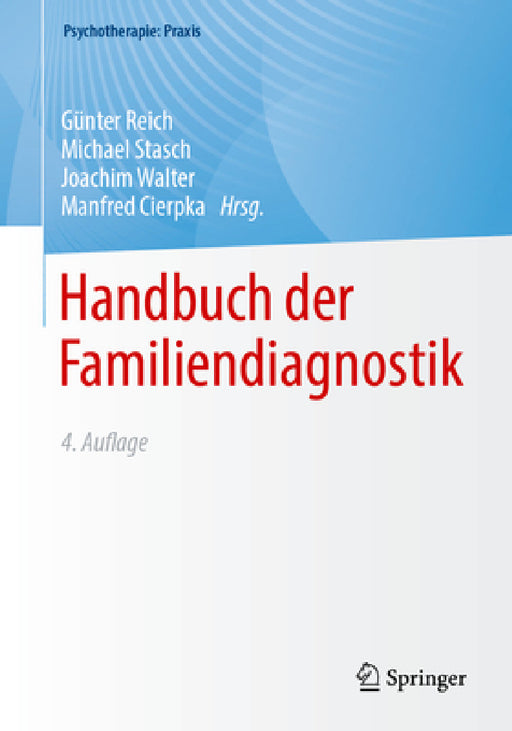 Handbuch Der Familiendiagnostik by Günter Reich, Michael Stasch, Joachim Walter