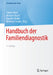 Handbuch Der Familiendiagnostik by Günter Reich, Michael Stasch, Joachim Walter
