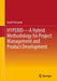 Hyperid - A Hybrid Methodology for Project Management and Product Development by Arash Parsania