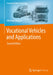 Vocational Vehicles and Applications by Michael Hilgers