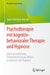 Psychotherapie Mit Kognitiv-Behavioraler Therapie Und Hypnose: Die Praxisanleitung: Verhaltenstherapie Effektiv Kombiniert Mit Hypnose by Hans-Christian Kossak