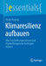 Klimaresilienz Aufbauen: Was Psychotherapeutinnen Und Psychotherapeuten Beitragen Können by Meike Pudlatz