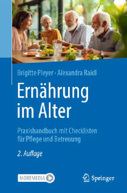 Ernährung Im Alter: Praxishandbuch Mit Checklisten Für Pflege Und Betreuung by Brigitte Pleyer