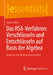 Das Rsa-Verfahren: Verschlüsseln Und Entschlüsseln Auf Basis Der Algebra: Klartext Für Nichtmathematiker by Guido Walz