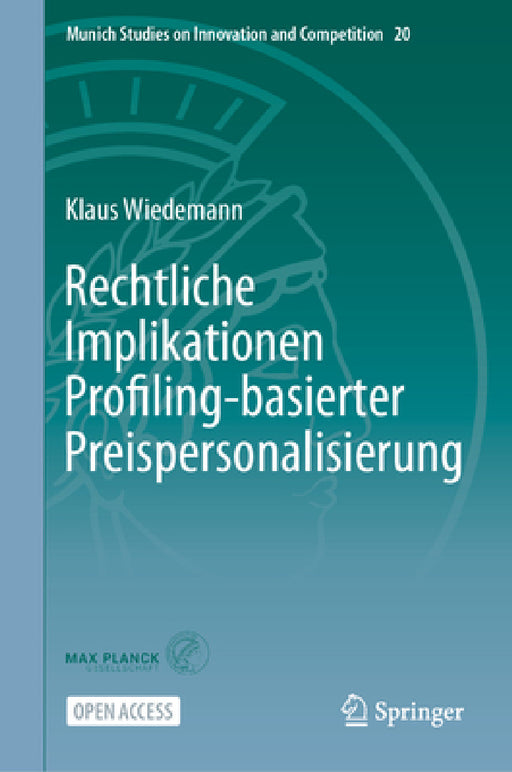 Rechtliche Implikationen Profiling-Basierter Preispersonalisierung by Klaus Wiedemann
