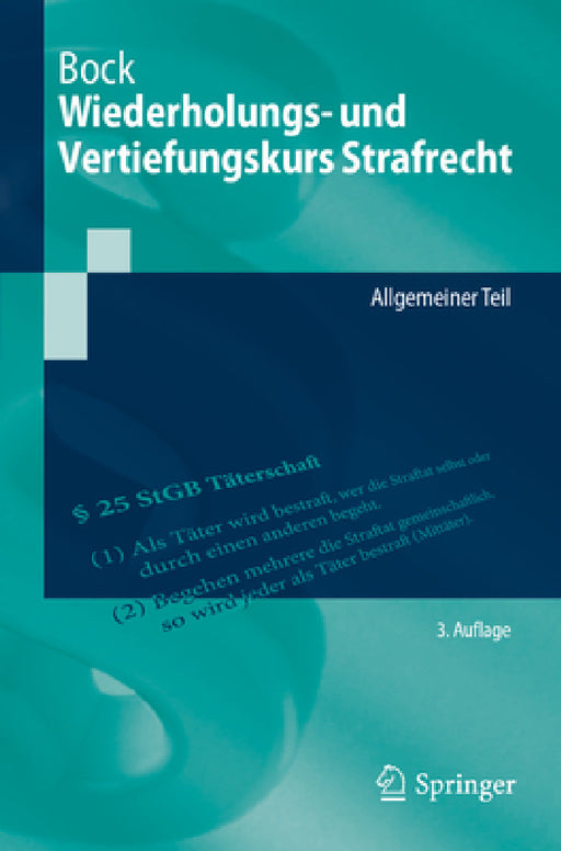 Wiederholungs- Und Vertiefungskurs Strafrecht: Allgemeiner Teil by Dennis Bock