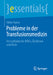 Probleme in Der Transfusionsmedizin: Ein Leitfaden Für Mta's, Ärztinnen Und Ärzte by Ulrike Kaiser