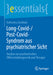 Long-Covid-/Post-Covid-Syndrom Aus Psychiatrischer Sicht: Ansätze Zur Psychiatrischen Differentialdiagnostik Und Therapie by Katharina Grobholz