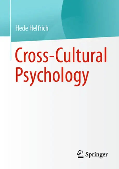Cross-Cultural Psychology by Hede Helfrich