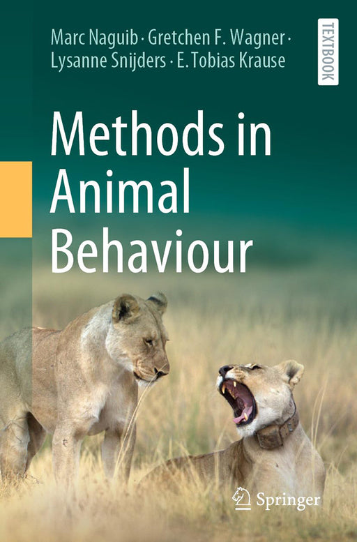 Methods in Animal Behaviour by Marc Naguib