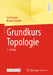 Grundkurs Topologie by Gerd Laures