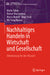 Nachhaltiges Handeln in Wirtschaft Und Gesellschaft: Orientierung Für Den Wandel by Malte Faber, Reiner Manstetten, Marco Rudolf