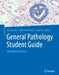 General Pathology Student Guide: With Amboss Shortcuts by Jessica Claus