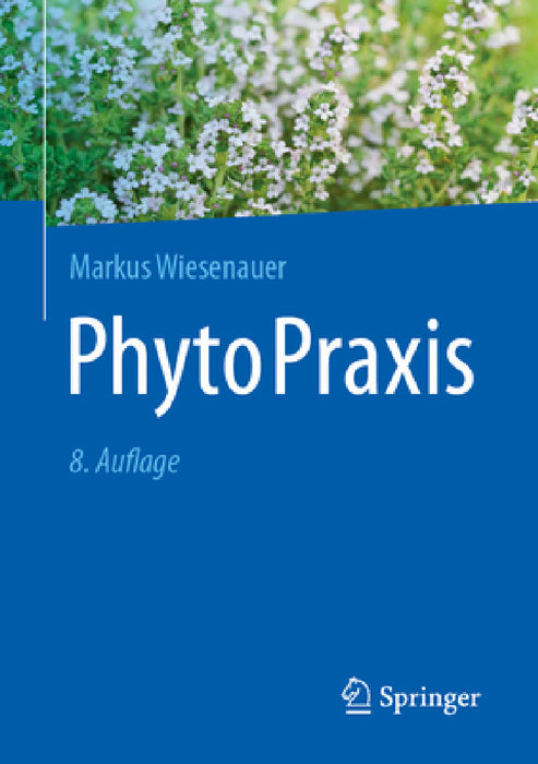Phytopraxis by Markus Wiesenauer, Annette Kerckhoff