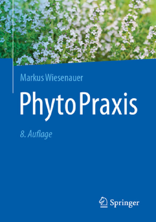 Phytopraxis by Markus Wiesenauer, Annette Kerckhoff