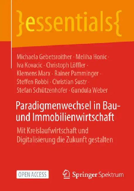Paradigmenwechsel in Bau- Und Immobilienwirtschaft: Mit Kreislaufwirtschaft Und Digitalisierung Die Zukunft Gestalten by Michaela Gebetsroither