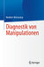 Diagnostik Von Manipulationen by Heribert Wienkamp