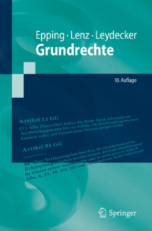 Grundrechte by Volker Epping, Sebastian Lenz, Philipp Leydecker