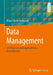 Data Management: Der Weg Zum Datengetriebenen Unternehmen by Klaus-Dieter Gronwald