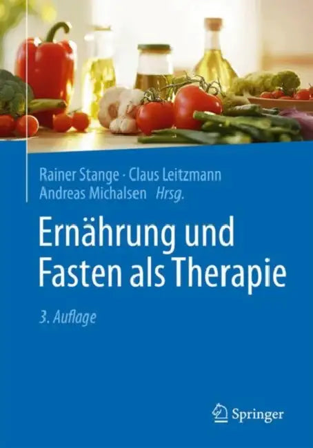 Ernährung Und Fasten ALS Therapie by Rainer Stange, Claus Leitzmann, Andreas Michalsen