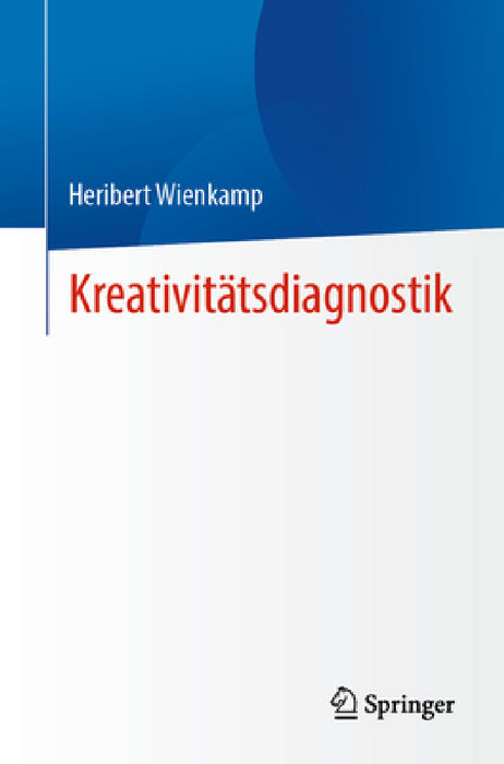 Kreativitätsdiagnostik by Heribert Wienkamp