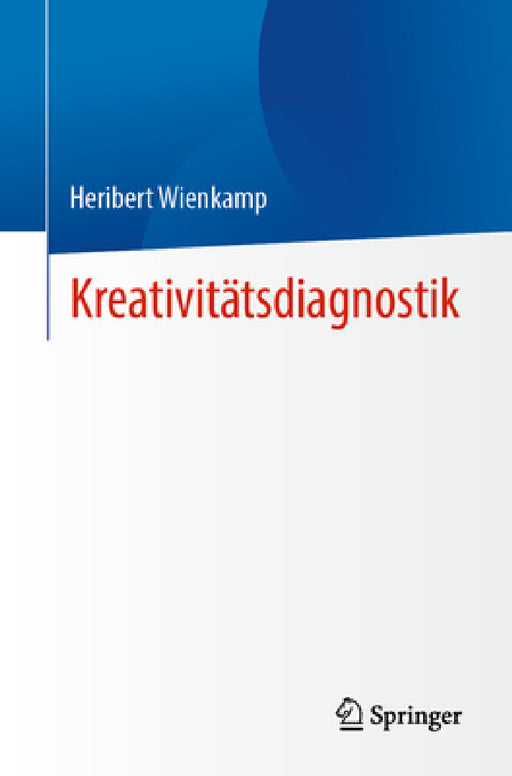Kreativitätsdiagnostik by Heribert Wienkamp