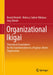 Organizational Ikigai: Theoretical Foundations for the Transformation to a Purpose-Driven Organization by Bernd Ahrendt