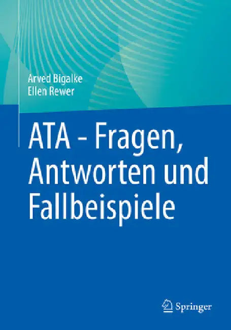 Ata - Fragen, Antworten Und Fallbeispiele by Arved Bigalke