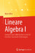Lineare Algebra I: Geeignet Zum Selbststudium Oder Für Inverted-Classroom-Vorlesungen by Marco Hien