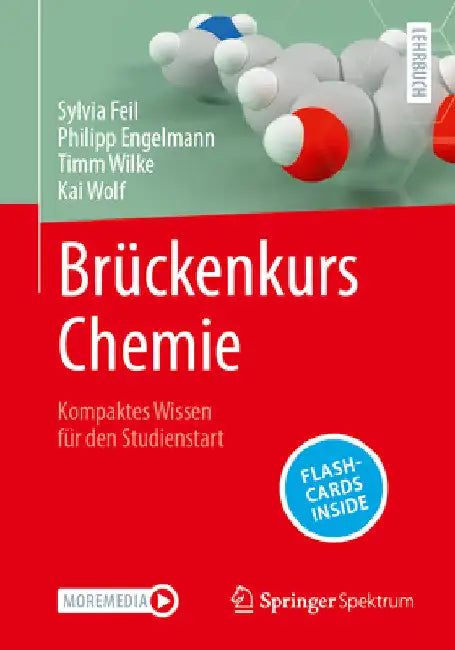 Brückenkurs Chemie: Kompaktes Wissen Für Den Studienstart by Sylvia Feil