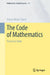 The Code of Mathematics: Proof and Truth by Stefan Müller-Stach