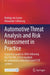 Automotive Threat Analysis and Risk Assessment in Practice: A Practical Guide to Tara Following the Iso/Sae 21434 Standard for Automotive Embedded and by Rodrigo Do Carmo