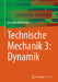 Technische Mechanik 3: Dynamik by Christian Mittelstedt