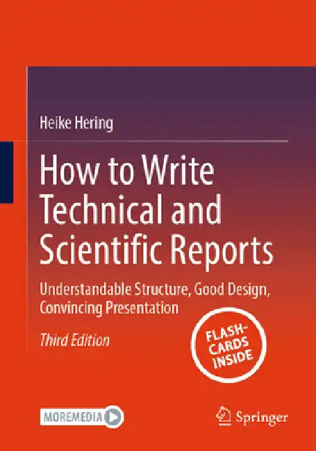 How to Write Technical and Scientific Reports by Heike Hering