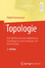 Topologie: Ein Lehrbuch Von Den Elementaren Grundlagen Bis Zur Homologie Und Kohomologie by Fridtjof Toenniessen